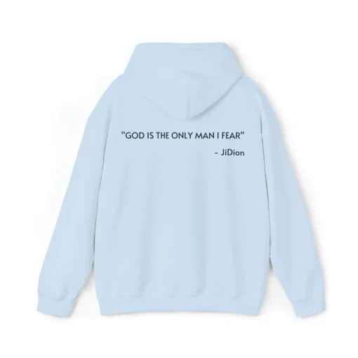 JiDion's GOD IS THE ONLY MAN I FEAR Hoodie Light Blue