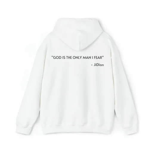 JiDion's GOD IS THE ONLY MAN I FEAR Hoodie White